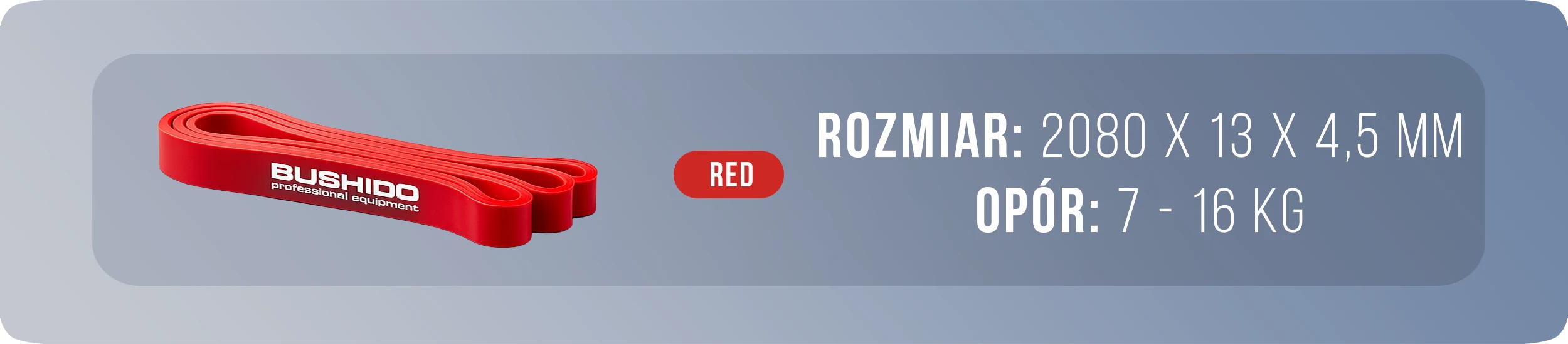 Power Band  13 - Wzmocniona Guma Treningowa DBX BUSHIDO CZERWONA 7-16 KG Banerek_guma_czerwona_wymiary