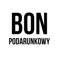 Bon podarunkowy: 100 / 200 / 300 / 400 / 500 PLN